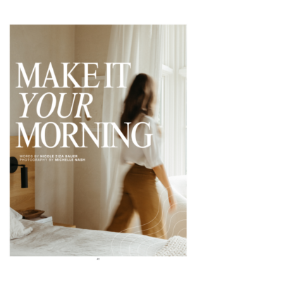 Make it Your Morning Camille Styles EDIT Vol 3